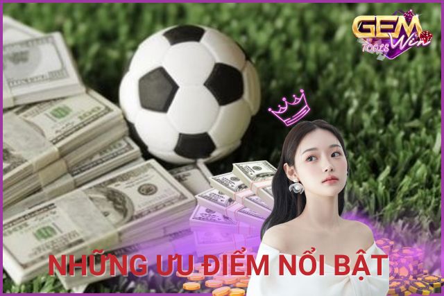 Những ưu điểm nổi bật khi tham gia cá cược