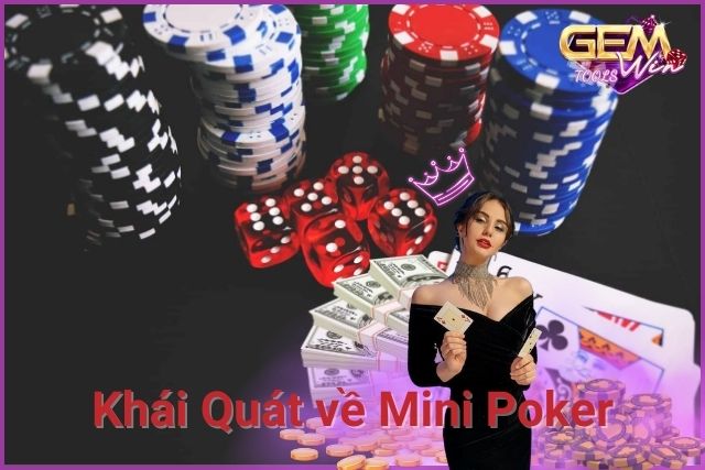 Mini poker là phiên bản rút gọn của poker truyền thống