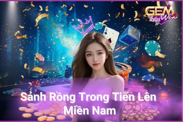 sảnh rồng trong Tiến Lên Miền Nam