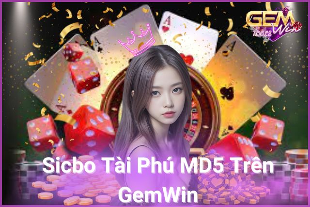 sicbo tài phú md5