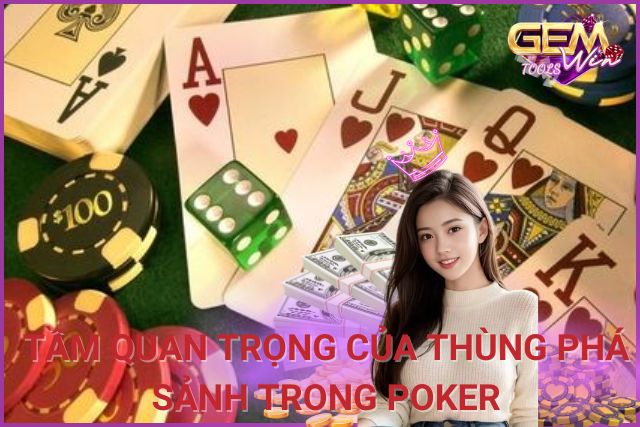 Tầm quan trọng trong poker